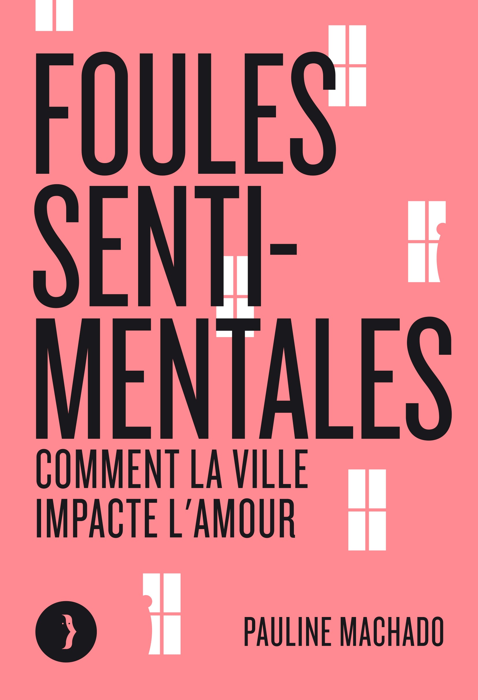Foules sentimentales - Comment la ville impacte l'amour