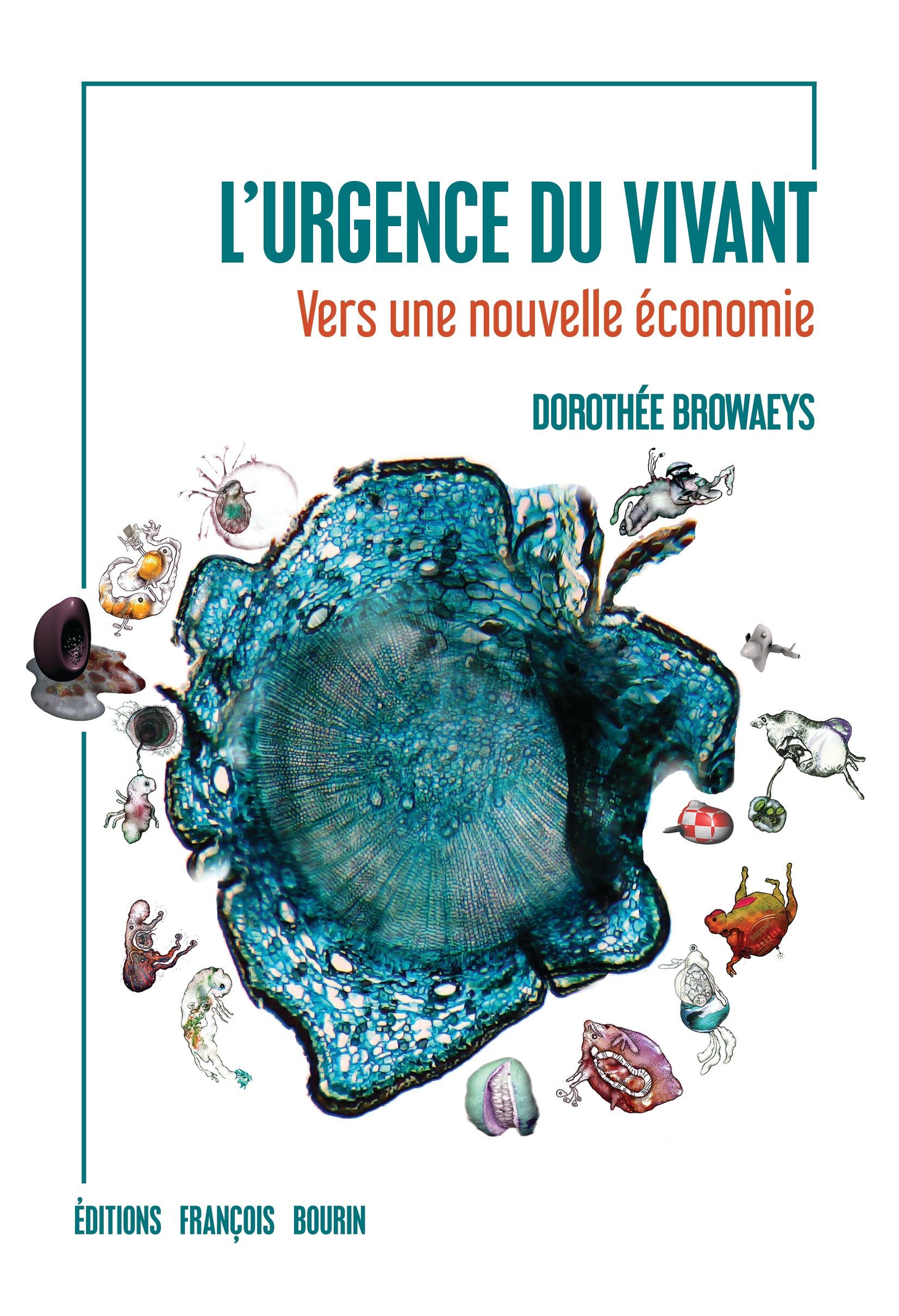 L'Urgence du vivant - Vers une nouvelle économie