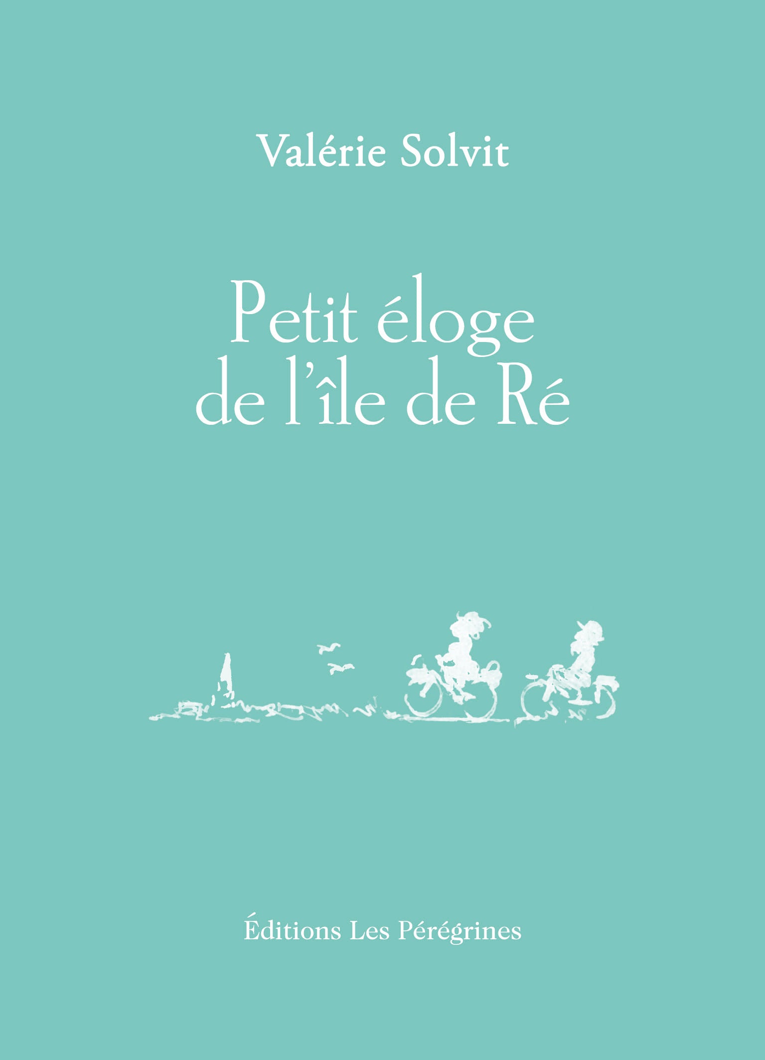 Petit éloge de l'île de Ré