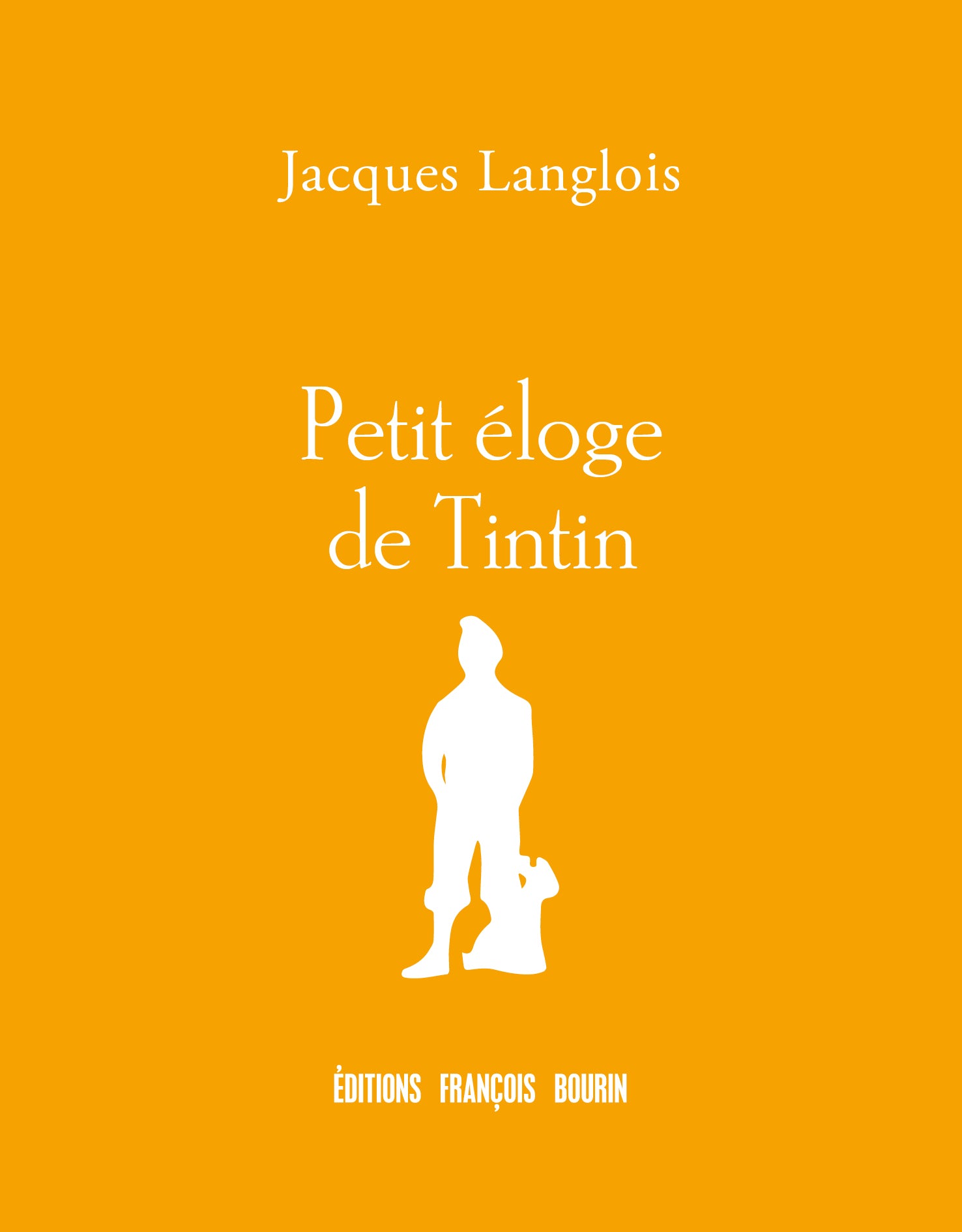 Petit éloge de Tintin