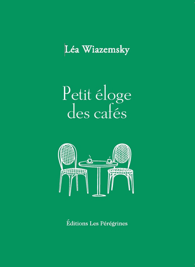 Petit éloge des cafés