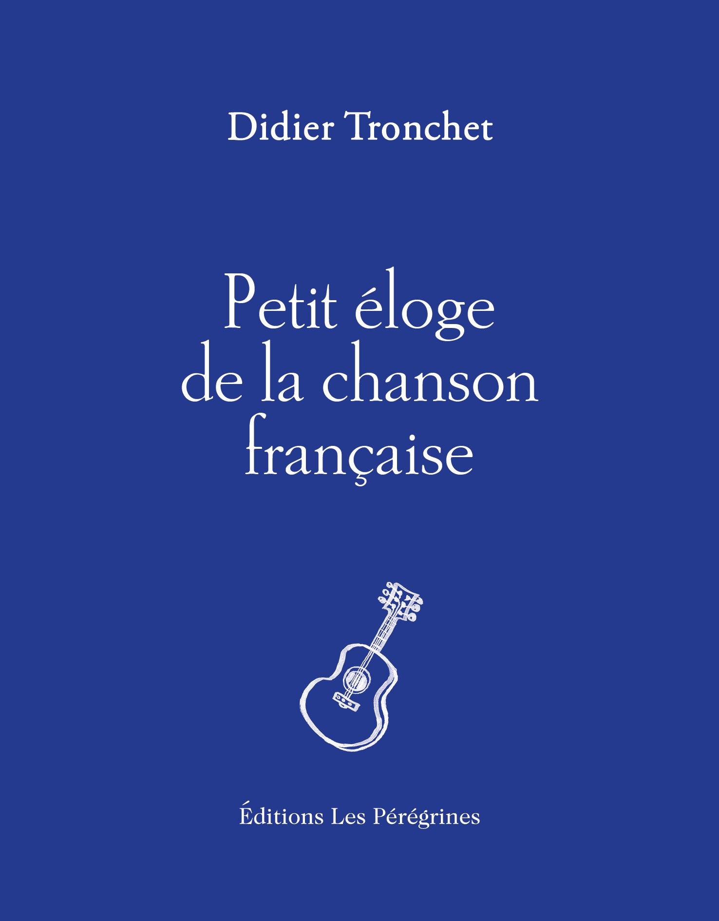 Petit éloge de la chanson Française