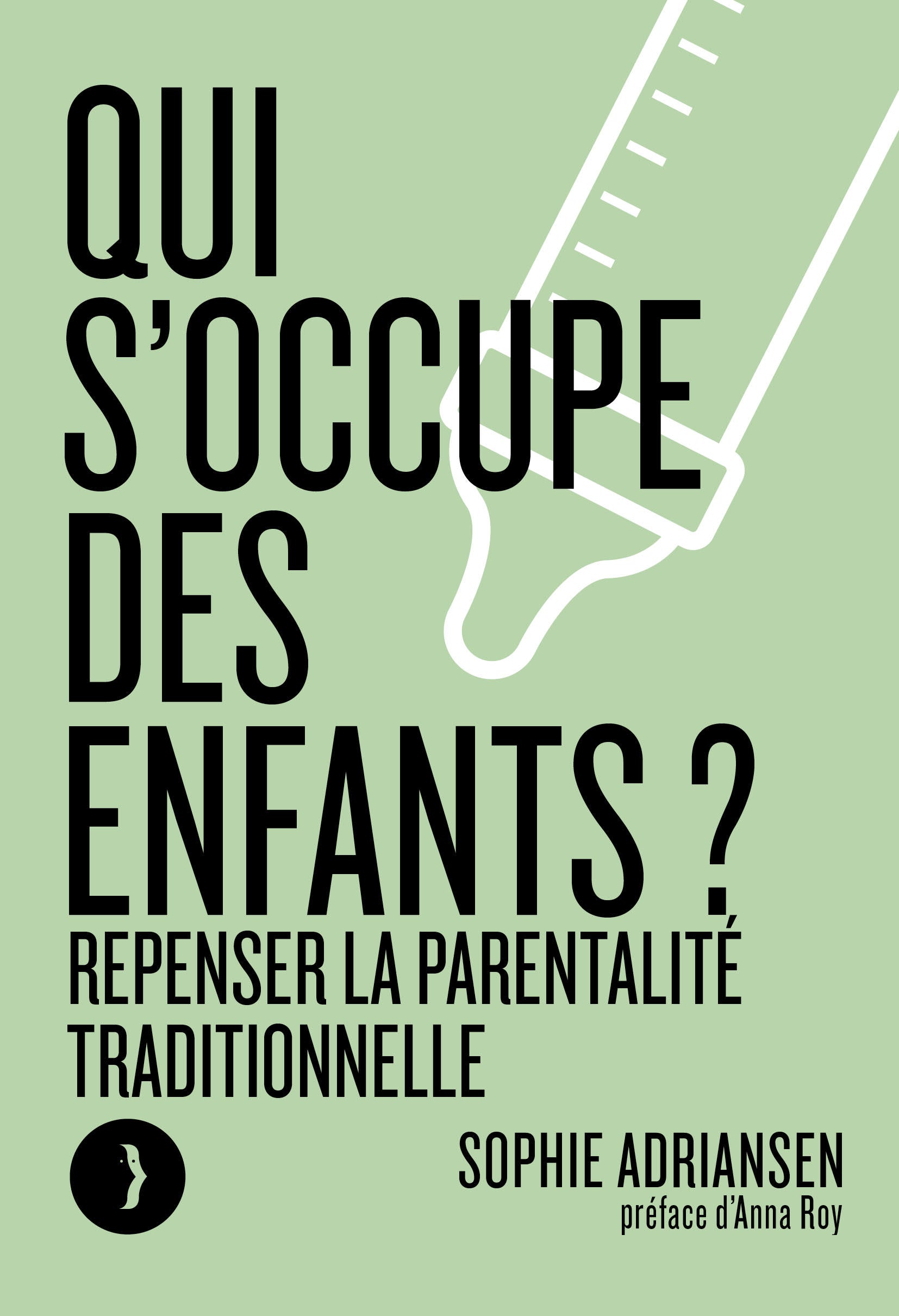 Qui s'occupe des enfants ? Repenser la parentalité traditionnelle